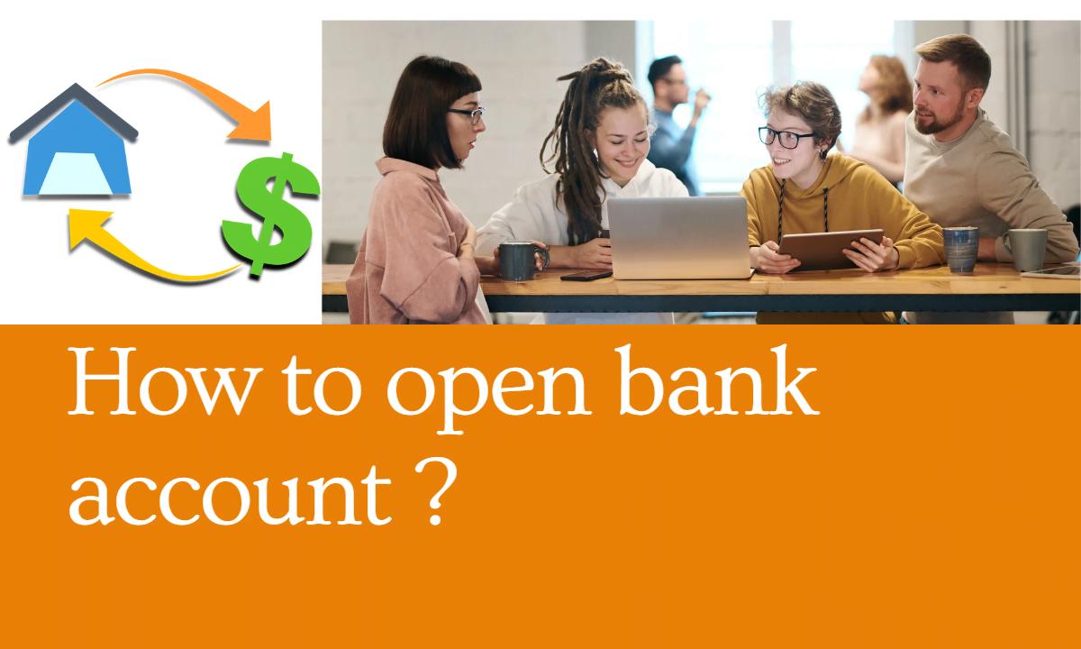 What do I need to open a bank account?