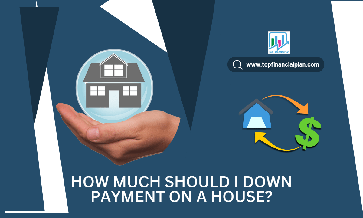 How Much Is a Down Payment on a House