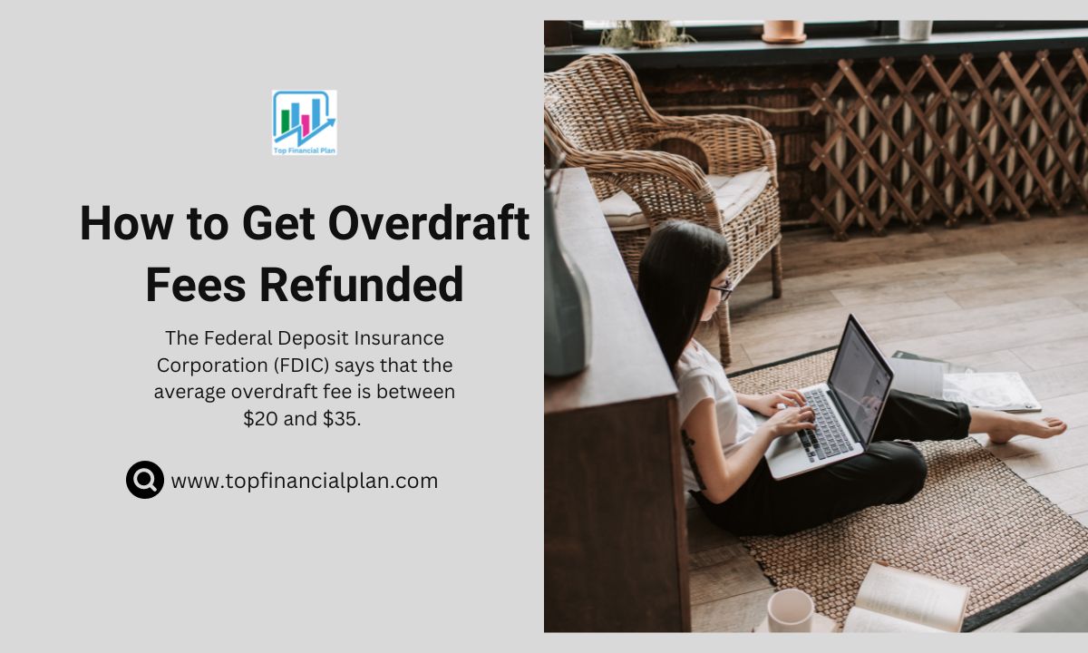 How to Get Overdraft Fees Refunded