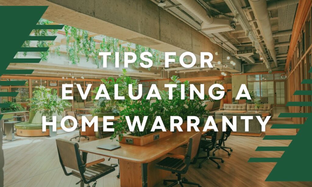Tips for Evaluating a Home Warranty
