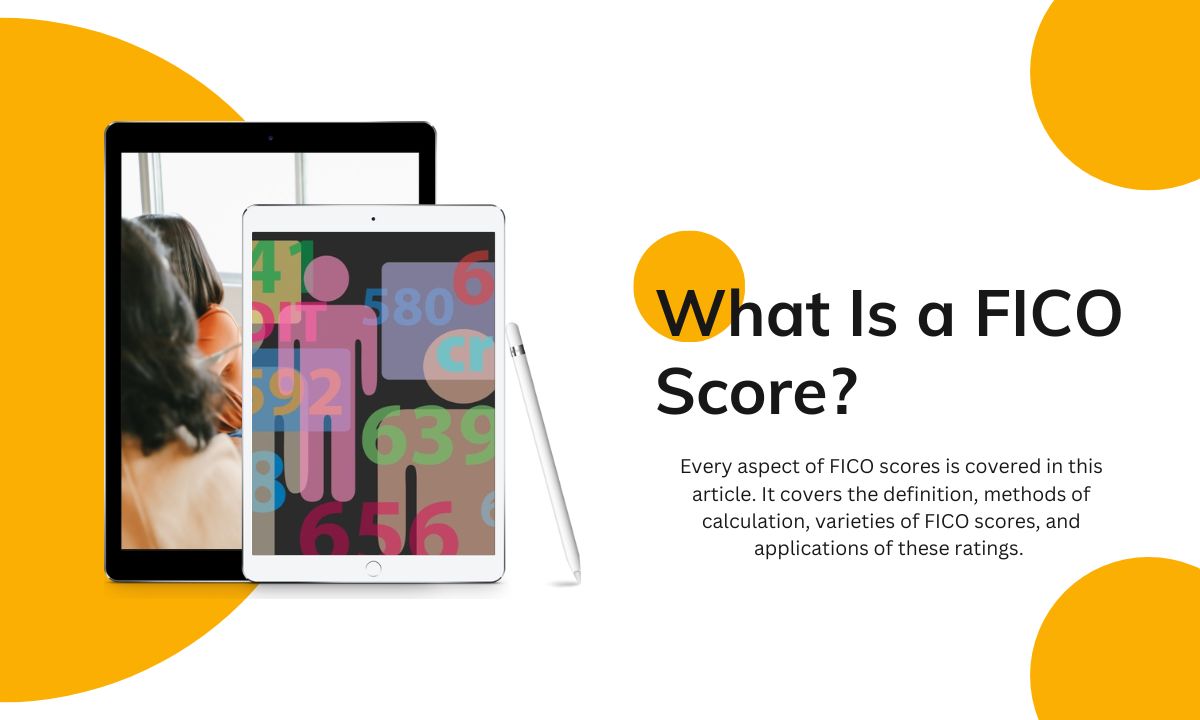 What Is a FICO Score?