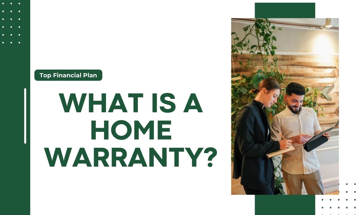 What Is a Home Warranty?