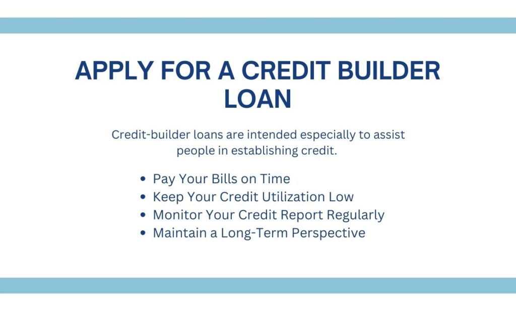 Apply for a Credit Builder Loan