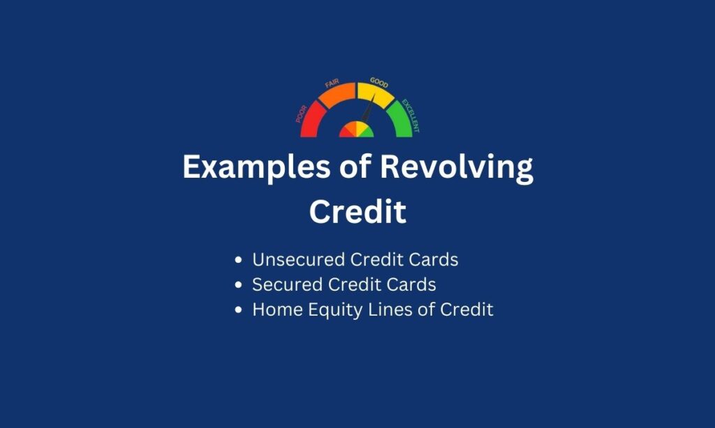 Examples of Revolving Credit