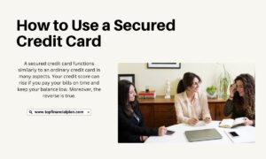 How to Use a Secured Credit Card