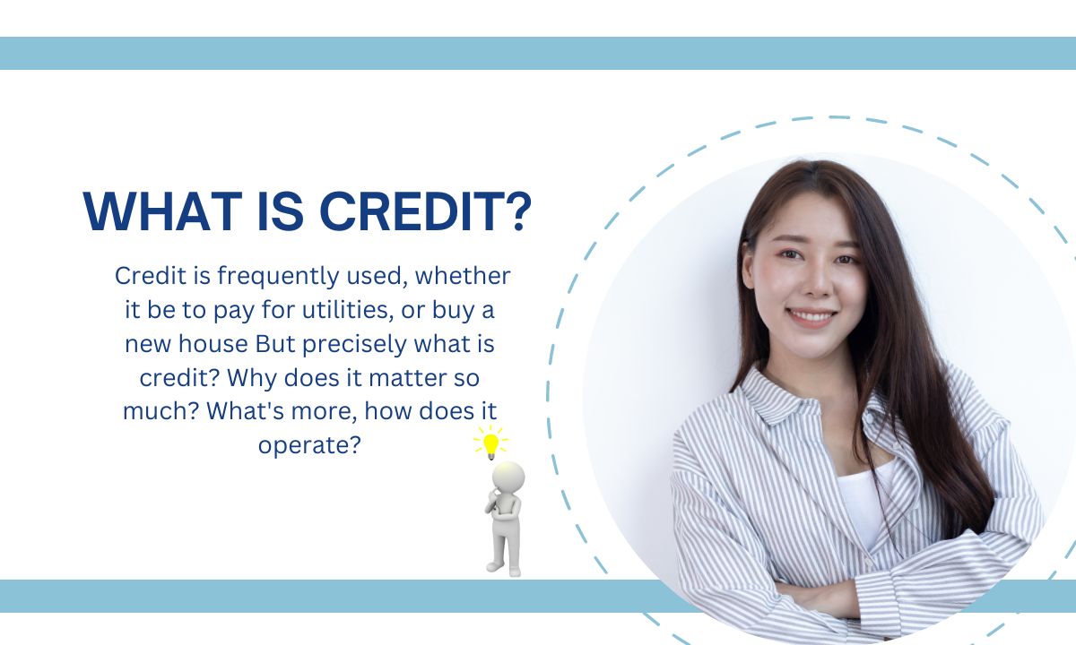 What is Credit?